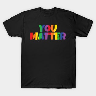 You Matter T-Shirt